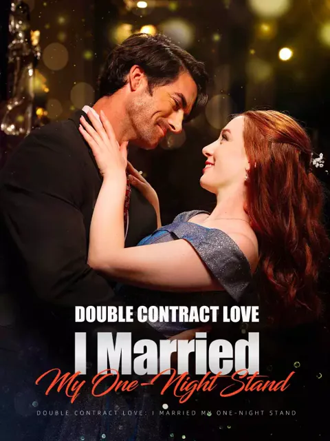 Double Contract Love: I Married My One-Night Stand poster