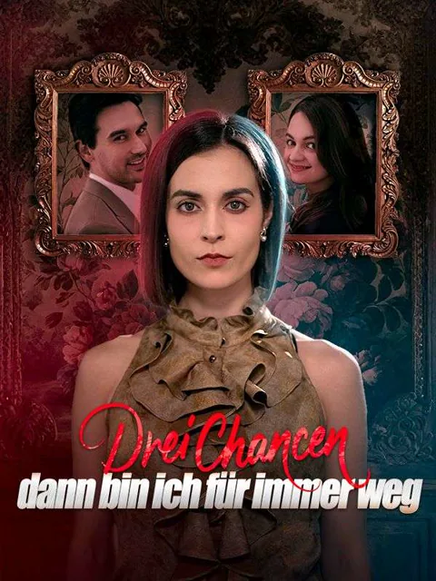 Poster von Drei Chancen, dann bin ich für immer weg