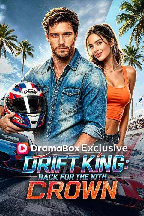 Drift King: Back for the 10th Crown poster