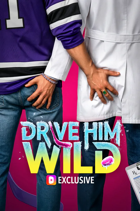 Drive Him Wild poster