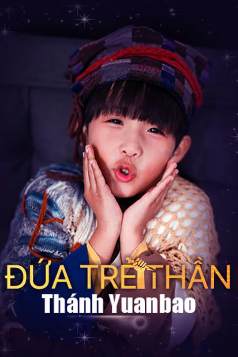 Poster Đứa Trẻ Thần Thánh Yuanbao