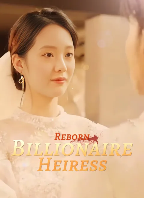 [Dubbed ]Billionaire Heiress Reborn poster