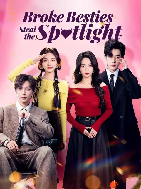 (Dubbed) Broke Besties Steal the Spotlight poster