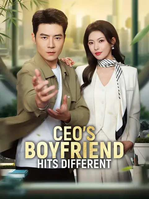 (Dubbed) CEO’s Boyfriend Hits Different poster