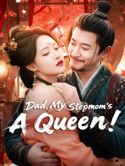 (Dubbed) Dad, My Stepmom's A Queen! poster