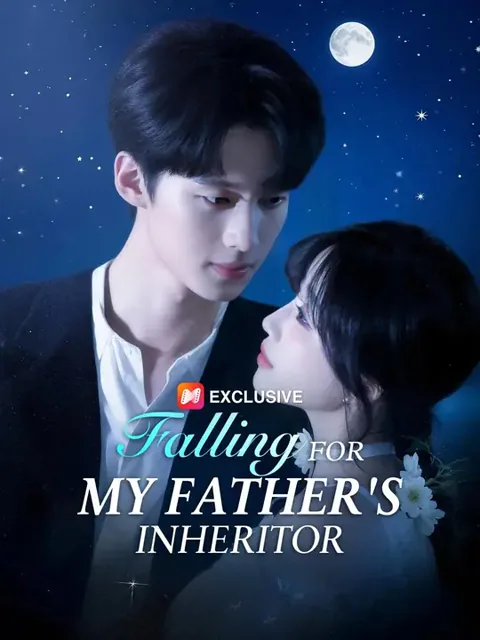 (Dubbed) Falling for My Father's Inheritor poster