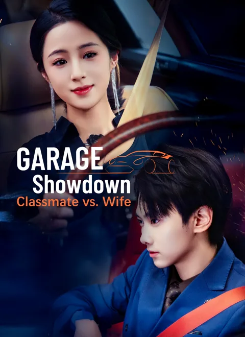 [Dubbed] Garage Showdown: Classmate vs. Wife poster