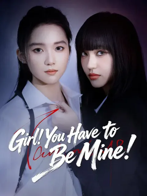 (Dubbed) Girl! You Have to Be Mine! poster