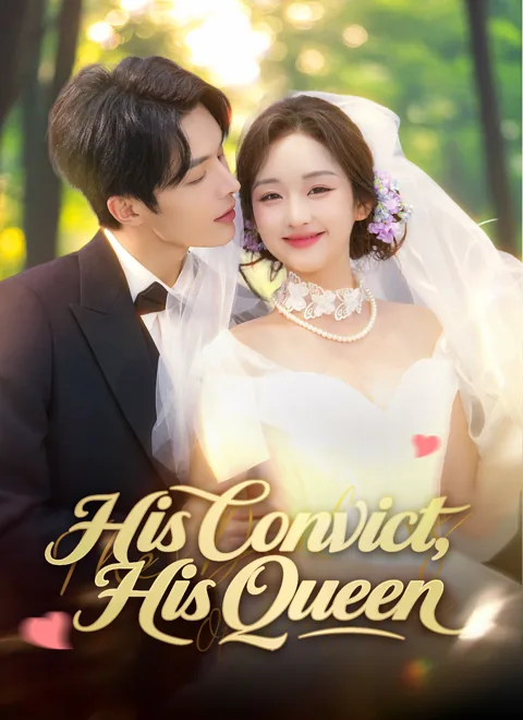 [Dubbed] His Convict, His Queen poster