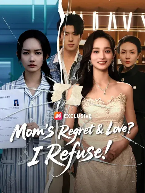 (Dubbed) Mom's Regret & Love? I Refuse! poster