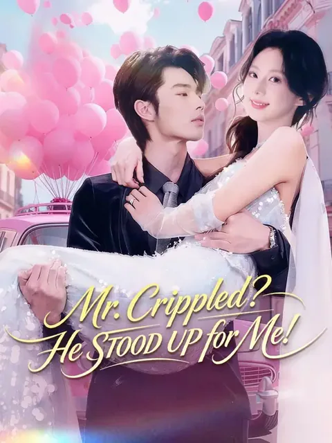 (Dubbed) Mr. Crippled? He STOOD UP for Me! poster