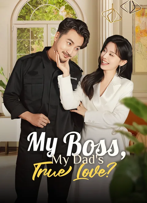 [Dubbed] My Boss, My Dad's True Love? poster