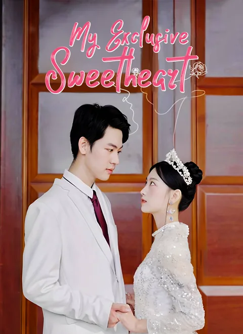[Dubbed] My Exclusive Sweetheart poster