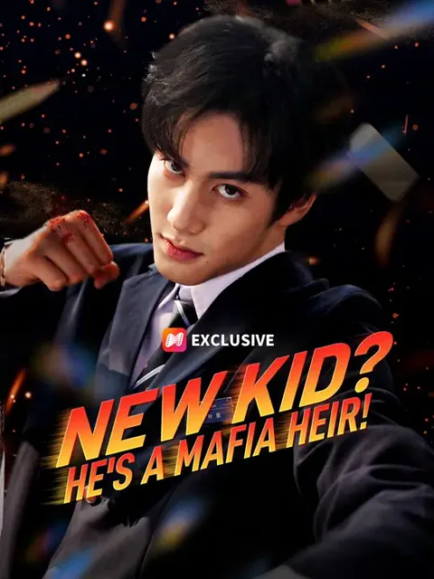 (Dubbed) New Kid? He's a Mafia Heir! poster