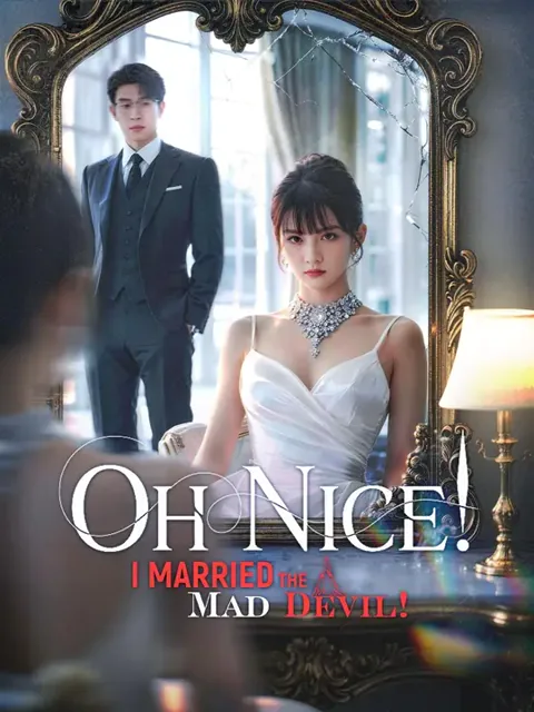 (Dubbed) Oh Nice! I Married the Mad Devil! poster