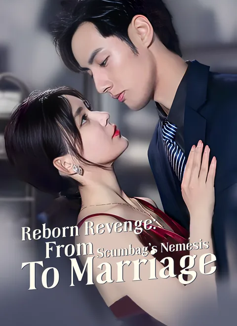 [Dubbed] Reborn Revenge: From Scumbag's Nemesis to Marriage poster