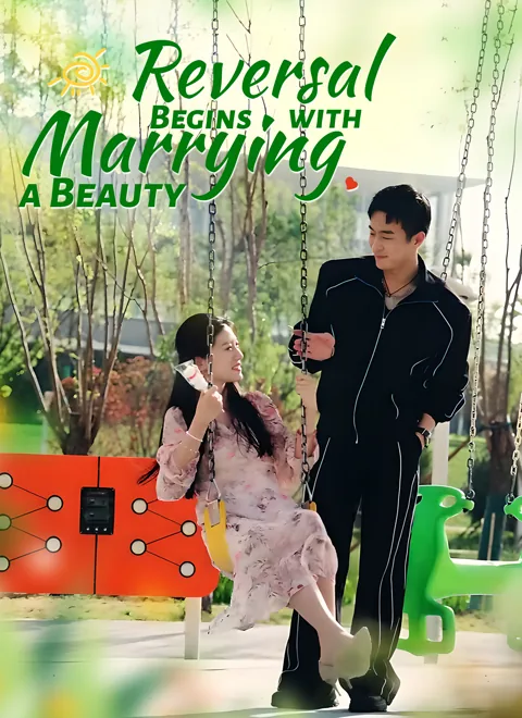 [Dubbed] Reversal Begins with Marrying a Beauty poster