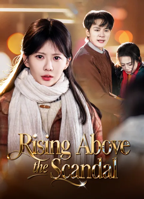 [Dubbed] Rising Above the Scandal poster