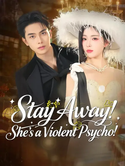 (Dubbed) Stay Away! She’s a Violent Psycho! poster