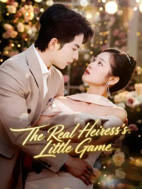 (Dubbed) The Real Heiress's Little Game poster