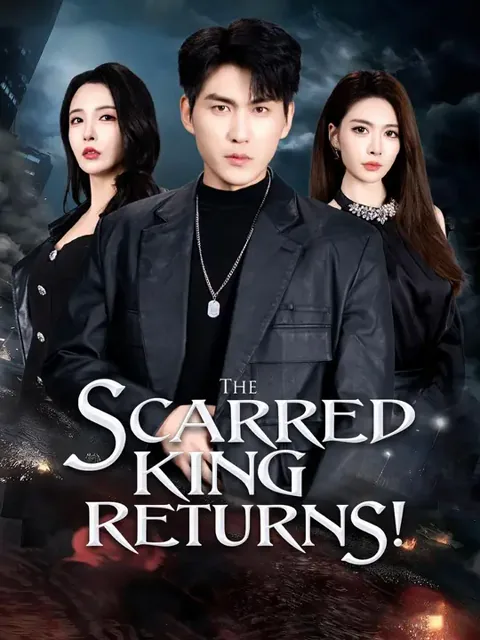 (Dubbed) The Scarred King Returns! poster