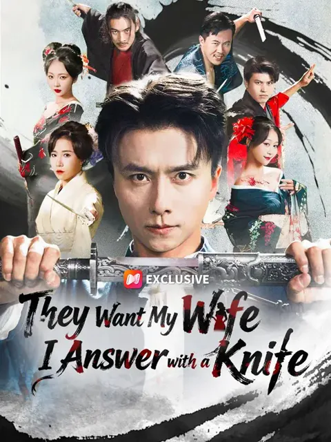 (Dubbed) They Want My Wife. I Answer with a Knife poster