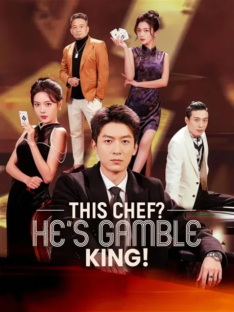(Dubbed) This Chef? He's Gamble King! poster