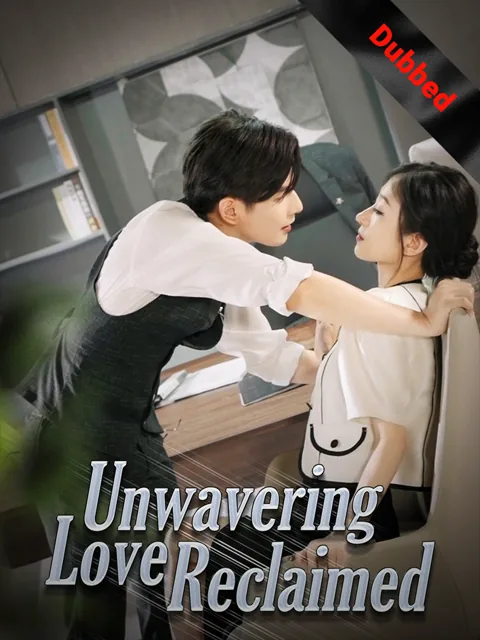 (Dubbed) Unwavering Love Reclaimed poster