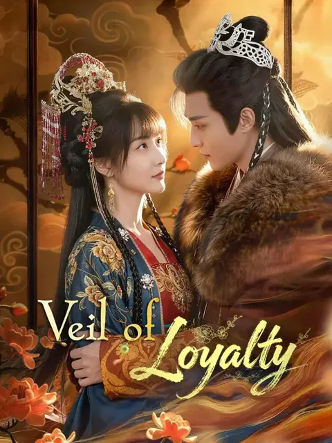 (Dubbed) Veil of Loyalty poster