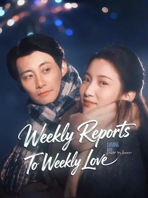 (Dubbed) Weekly Reports To Weekly Love poster
