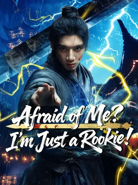 (Dubbed)Afraid of Me? I’m Just a Rookie! poster