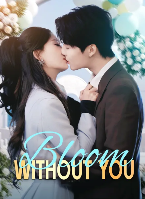 [Dubbed]Bloom Without You poster