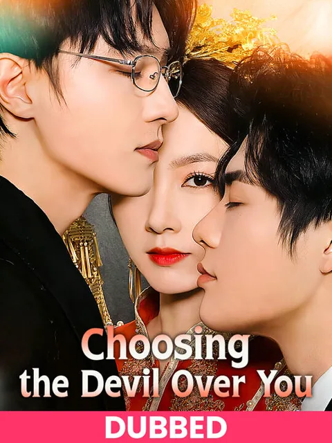 (DUBBED)Choosing the Devil Over You poster