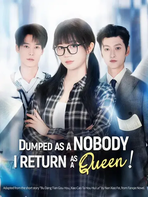 (Dubbed)Dumped as a Nobody, I Return as a Queen! poster