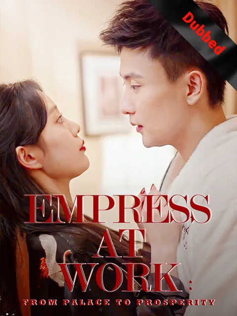 (Dubbed)Empress at Work: From Palace to Prosperity poster