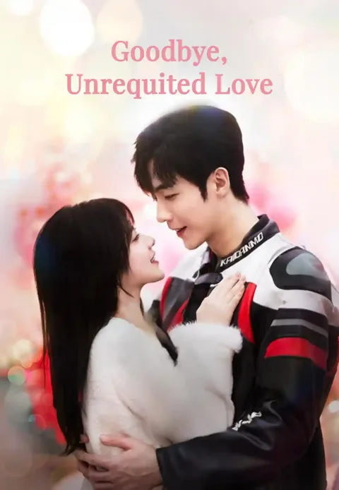 (Dubbed)Goodbye, Unrequited Love poster