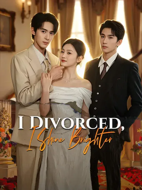 (Dubbed)I Divorced, I Shine Brighter! poster