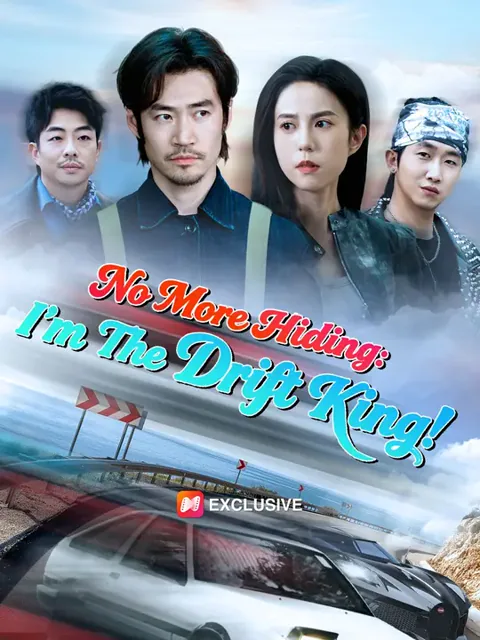 (Dubbed)No More Hiding: I'm The Drift King! poster