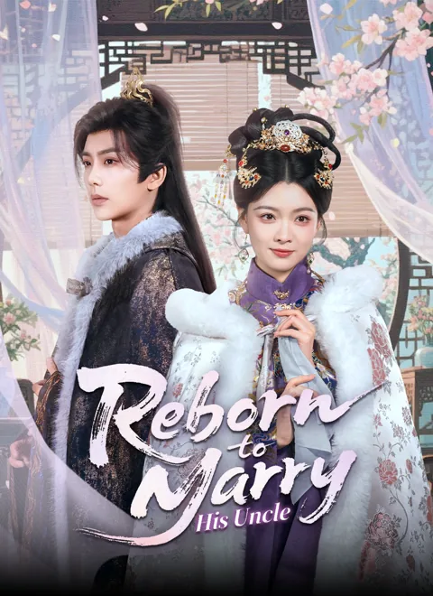 [Dubbed]Reborn to Marry His Uncle poster