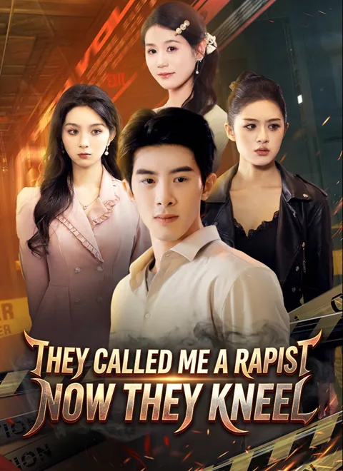 [Dubbed]They Called Me a Rapist Now They Kneel poster