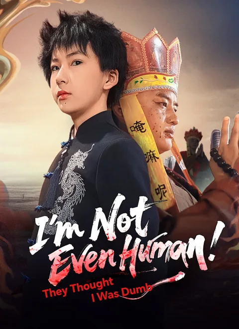 [Dubbed]They Thought I Was Dumb — I'm Not Even Human poster