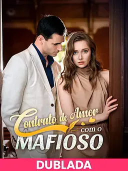 Pôster de (DUBLADA)Contrato de Amor com o Mafioso