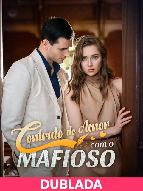Pôster de (DUBLADA)Contrato de Amor com o Mafioso