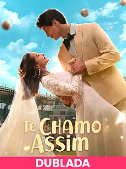 Pôster de (DUBLADA)Te Chamo Assim