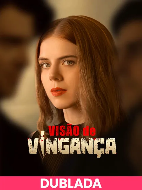 Pôster de (DUBLADA)Visão de Vingança