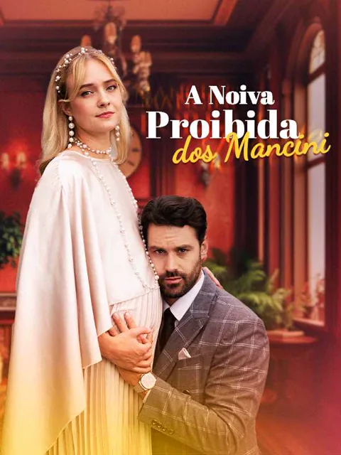 Pôster de [Dublado] A Noiva Proibida dos Mancini