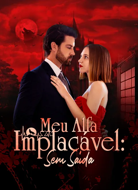 Pôster de [Dublado] Meu Alfa Implacável: Sem Saída