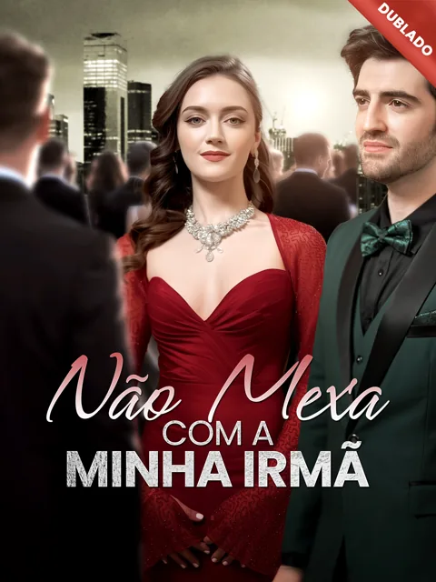 Pôster de [Dublado] Não Mexa com a Minha Irmã