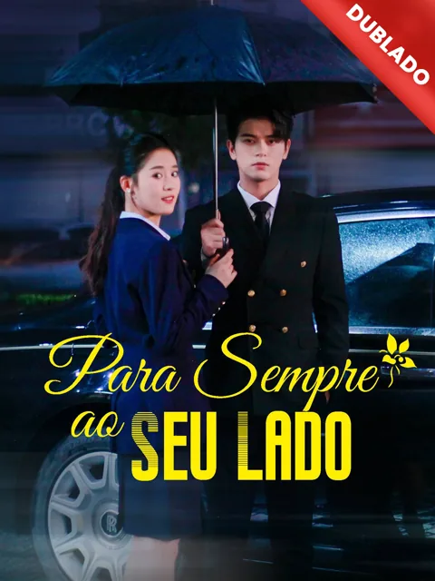 Pôster de [Dublado] Para Sempre ao Seu Lado