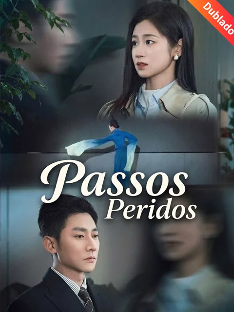 Pôster de [Dublado] Passos Perdidos
